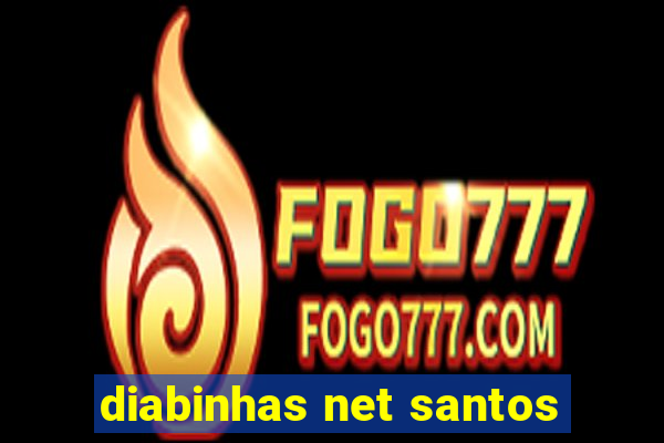 diabinhas net santos
